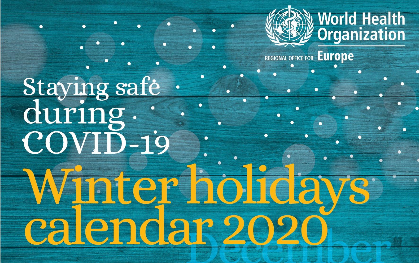 WHO Winter Holiday Calendar 2020